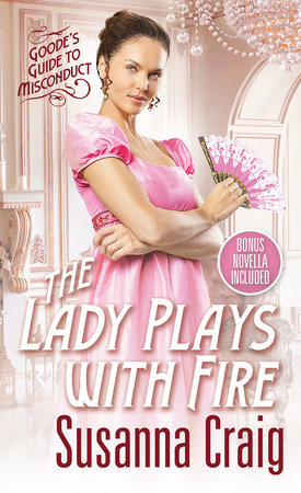 The Lady Plays with Fire by Susanna Craig