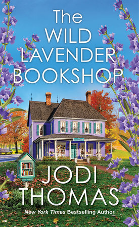 The Wild Lavender Bookshop by Jodi Thomas