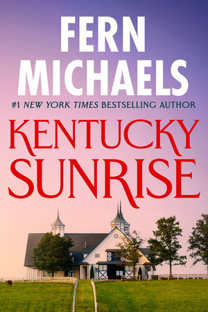 Kentucky Sunrise by Fern Michaels