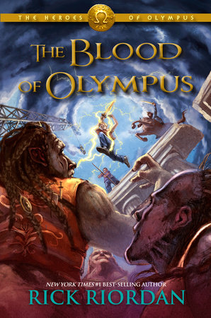 Heroes of Olympus, The, Book Five: Blood of Olympus, The-Heroes of Olympus, The, Book Five by Rick Riordan