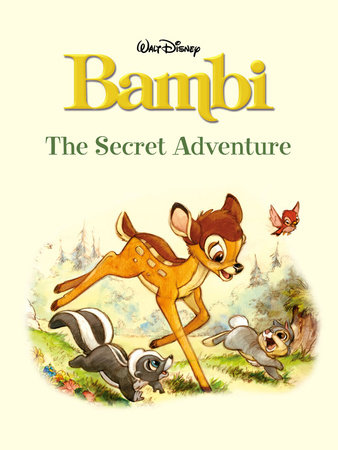 Bambi: The Secret Adventure by 