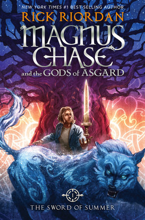 Magnus Chase and the Gods of Asgard, Book 1: Sword of Summer, The-Magnus Chase and the Gods of Asgard, Book 1 by Rick Riordan
