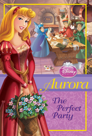 Disney Princess: Aurora: The Perfect Party
