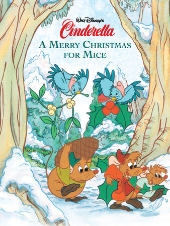 Cinderella: A Merry Christmas for Mice by 