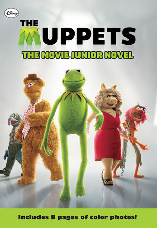 The Muppets The Movie Junior Novel by Katharine Turner