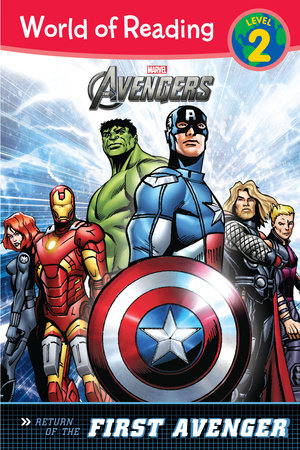 World of Reading The Avengers: The Return of the First Avenger by Michael Siglain