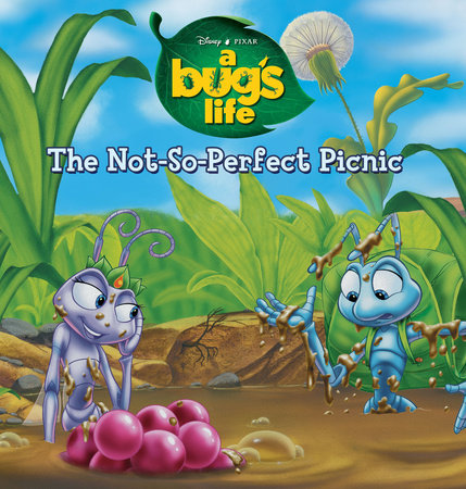 A Bug's Life: The Not-So-Perfect Picnic by 