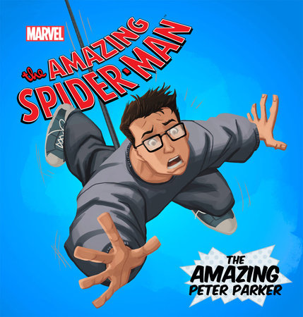 The Amazing Spider Man: The Amazing Peter Parker by 