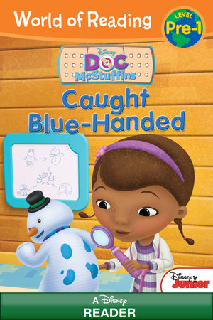 World of Reading Doc McStuffins: Caught Blue-Handed by 