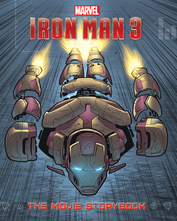 Iron Man 3 Movie Storybook by 
