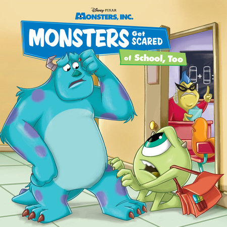 Monsters Get Scared of School, Too by 