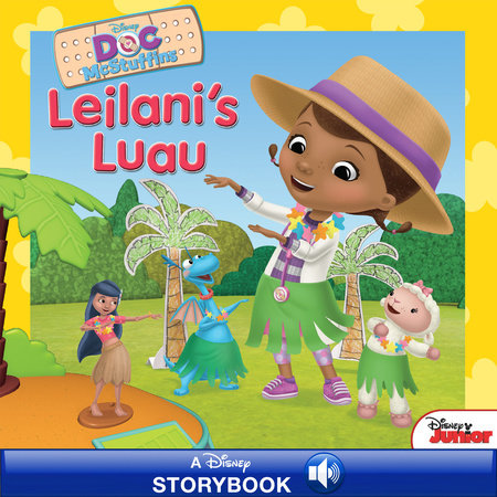 Doc McStuffins: Leilani's Luau by 