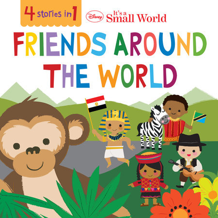 Disney It's A Small World: Friends Around the World by 