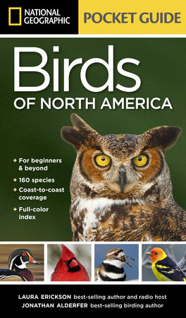 National Geographic Pocket Guide to the Birds of North America by Laura Erickson