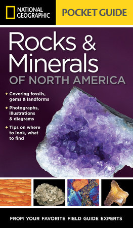 National Geographic Pocket Guide to Rocks and Minerals of North America by Sarah Garlick
