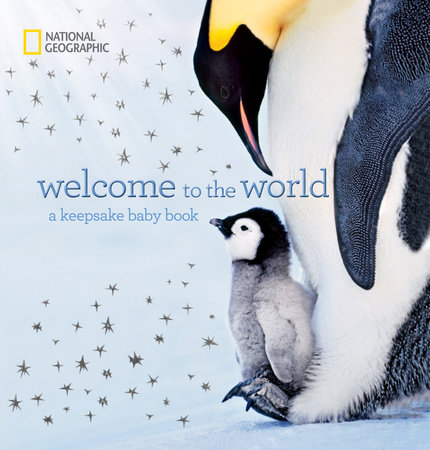 Welcome to the World by Marfe Ferguson Delano
