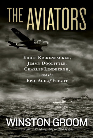 Aviators, The by Winston Groom