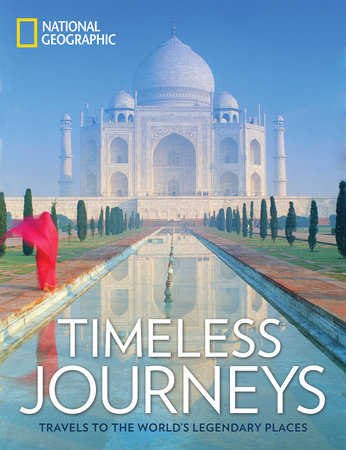 Timeless Journeys by National Geographic