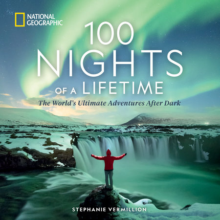 100 Nights of a Lifetime by Stephanie Vermillion