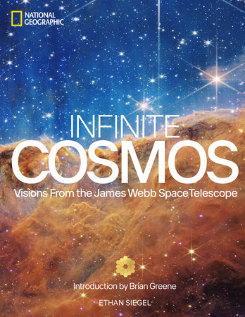 Infinite Cosmos by Ethan Siegel