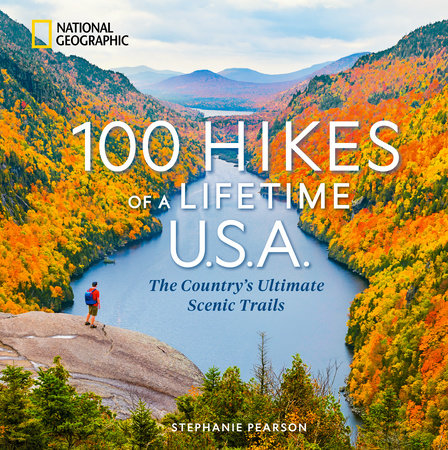 100 Hikes of a Lifetime U.S.A. by Stephanie Pearson