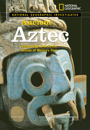 National Geographic Investigates: Ancient Aztec