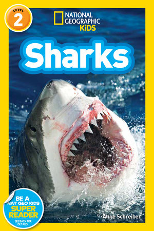 National Geographic Readers: Sharks! by Anne Schreiber