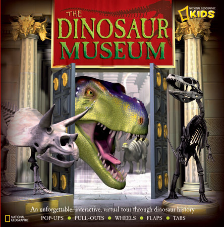 Dinosaur Museum, The by National Geographic Society