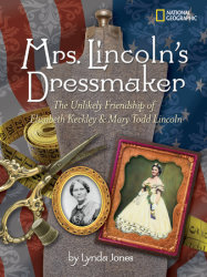 Mrs. Lincoln's Dressmaker