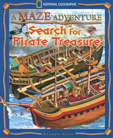 Maze Adventure: Search for Pirate Treasure, A by Graham White