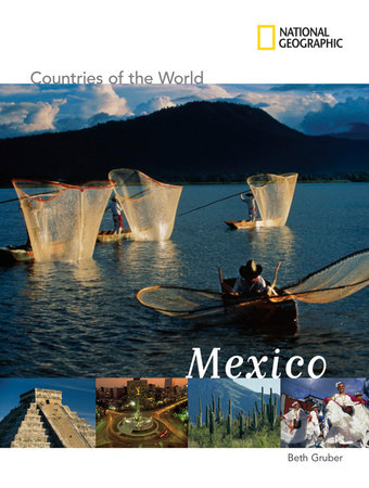 National Geographic Countries of the World: Mexico by Beth Gruber