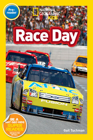 National Geographic Readers: Race Day!-Special Sales Edition by Gail Tuchman