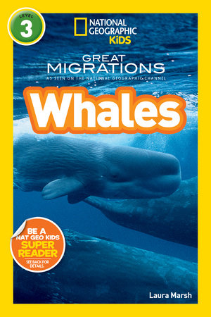 National Geographic Readers: Great Migrations Whales by Laura Marsh