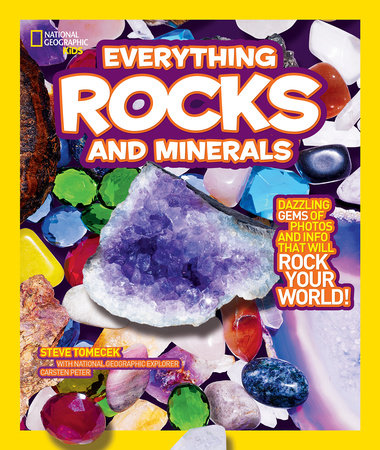 National Geographic Kids Everything Rocks and Minerals by Steve Tomecek