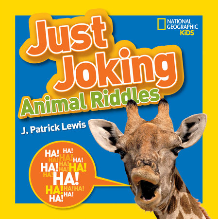 National Geographic Kids Just Joking Animal Riddles by J. Patrick Lewis