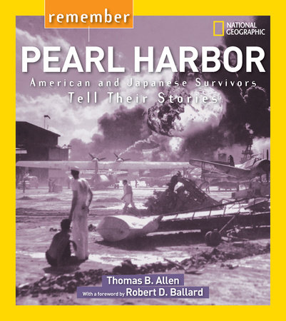 Remember Pearl Harbor by Thomas B. Allen