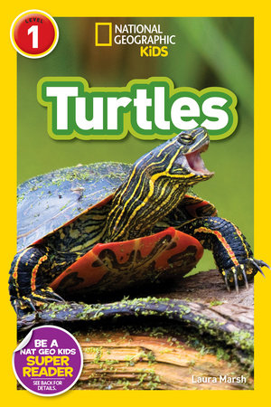 Turtles (National Geographic Kids Readers, Level 1) by Laura Marsh