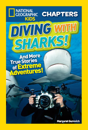 National Geographic Kids Chapters: Diving With Sharks! by Margaret Gurevich