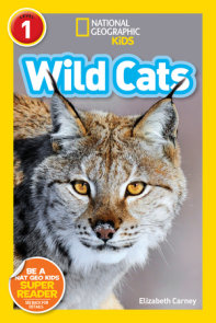 National Geographic Readers: Wild Cats (Level 1)