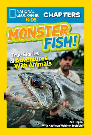 National Geographic Kids Chapters: Monster Fish! by Kathleen Zoehfeld