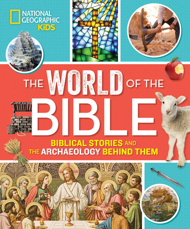 The World of the Bible by Jill Rubalcaba