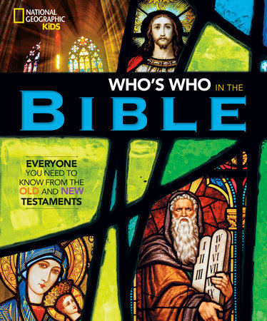 National Geographic Kids Who's Who in the Bible by Jill Rubalcaba