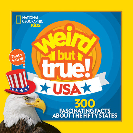 Weird But True! USA by National Geographic, Kids