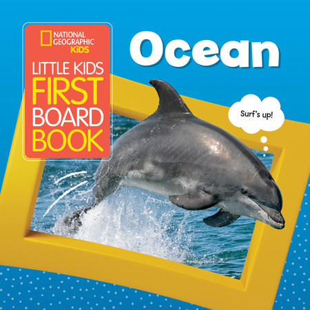 National Geographic Kids Little Kids First Board Book: Ocean by National Geographic, Kids