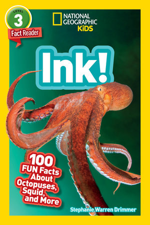 National Geographic Readers: Ink! (L3) by Stephanie Warren Drimmer