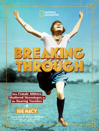 Breaking Through by Sue Macy