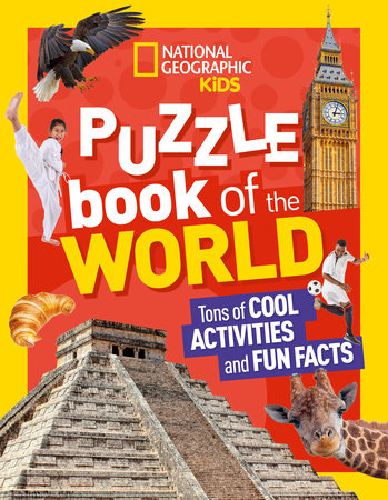 National Geographic Kids Puzzle Book of the World by National Geographic, Kids