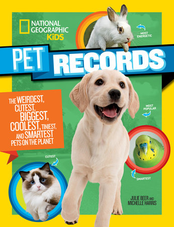 National Geographic Kids Pet Records by Julie Beer