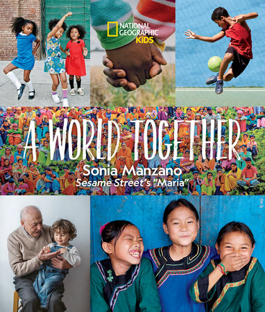 A World Together by Sonia Manzano