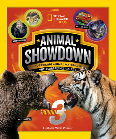Animal Showdown: Round Three by Stephanie Warren Drimmer